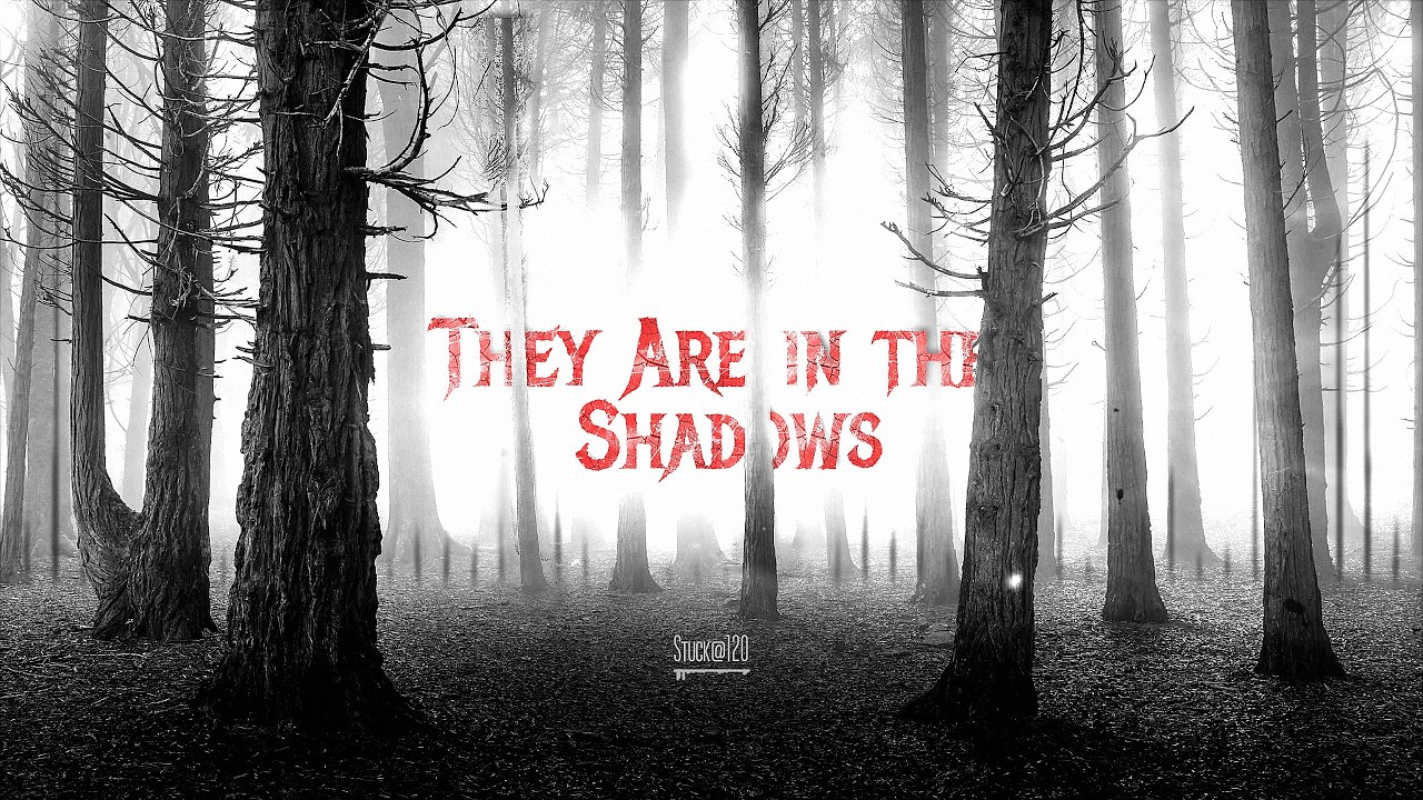They Are in the Shadows (Single) - Stuck@120