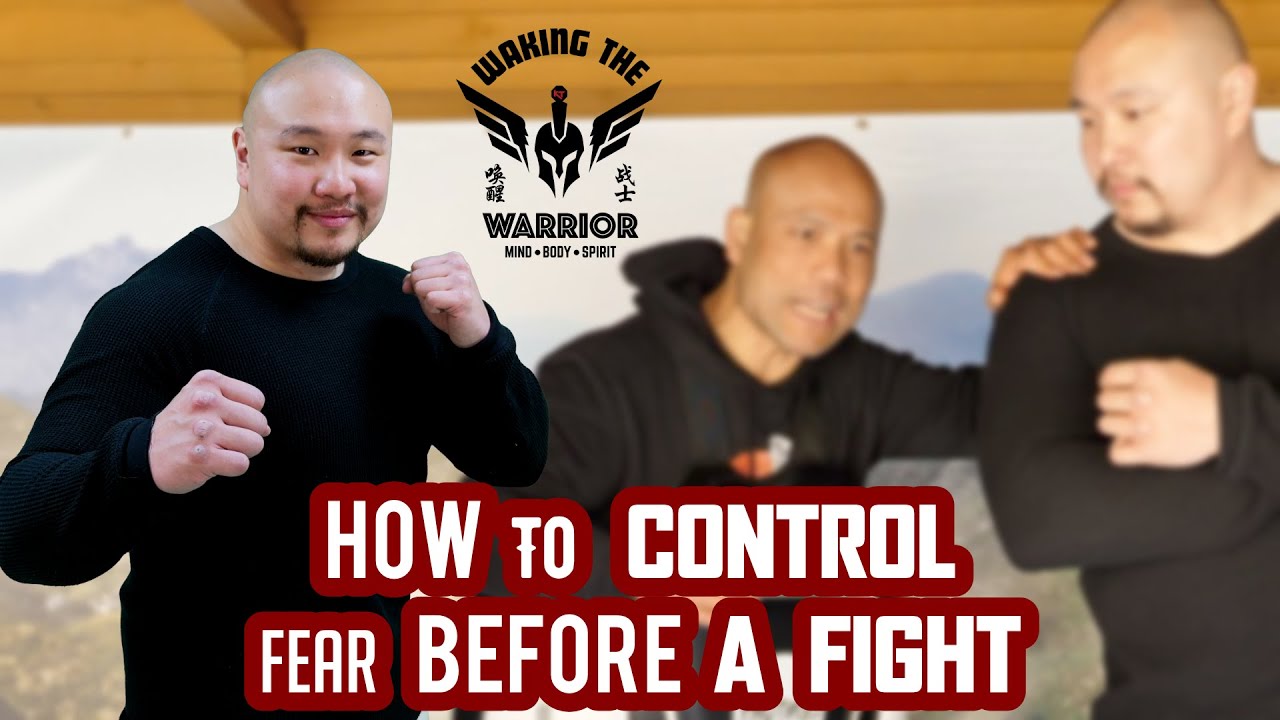 How to control fear before and during the fight