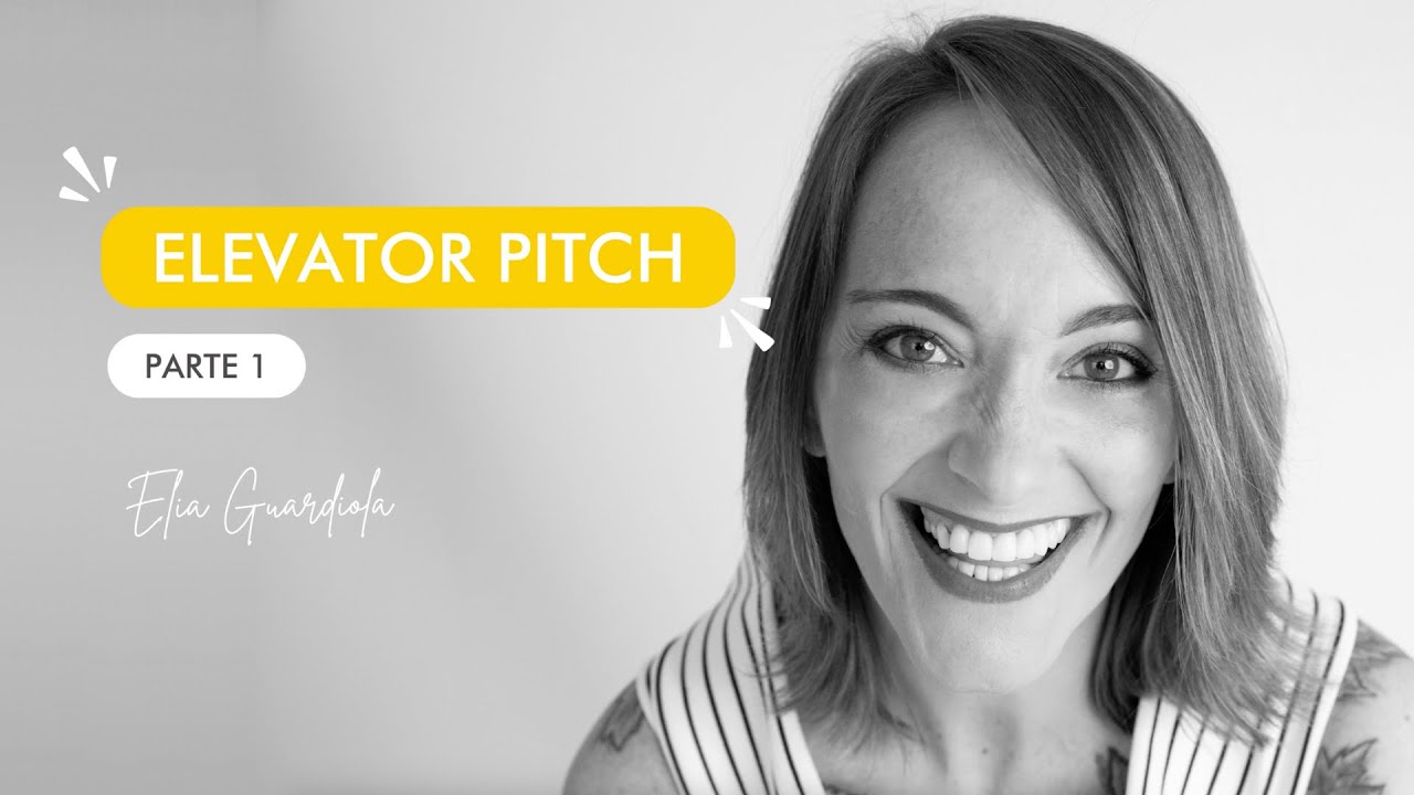 Cómo crear un Elevator Pitch que impacte (Parte 1) 🗣
