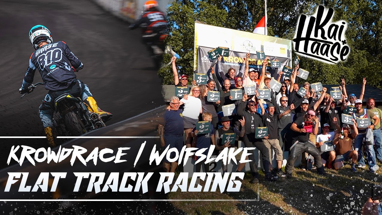 Krowdrace Flat Track Racing | Wolfslake | Kai Haase Vlog 23