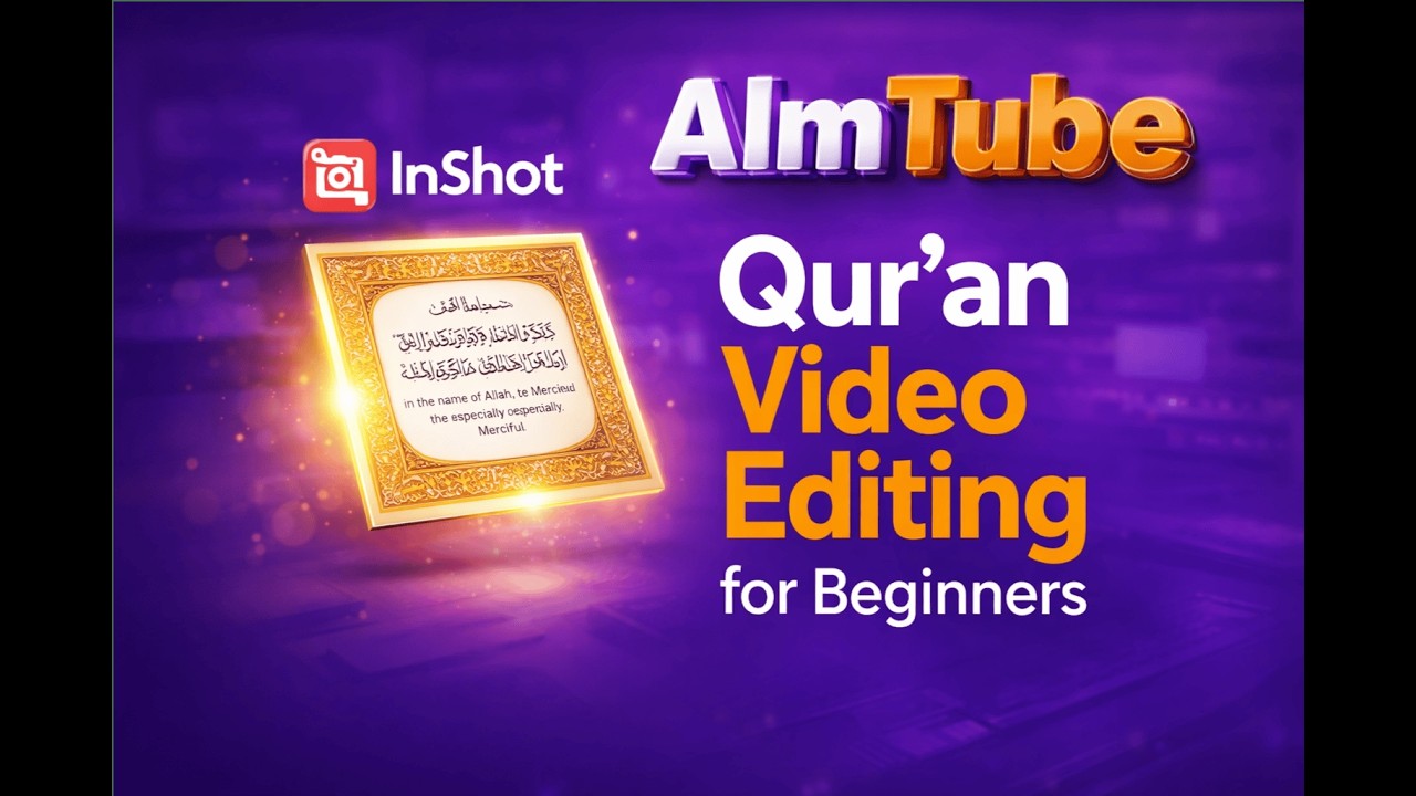 How to Edit Professional Quran Videos with InShot (Beginner Friendly) D1