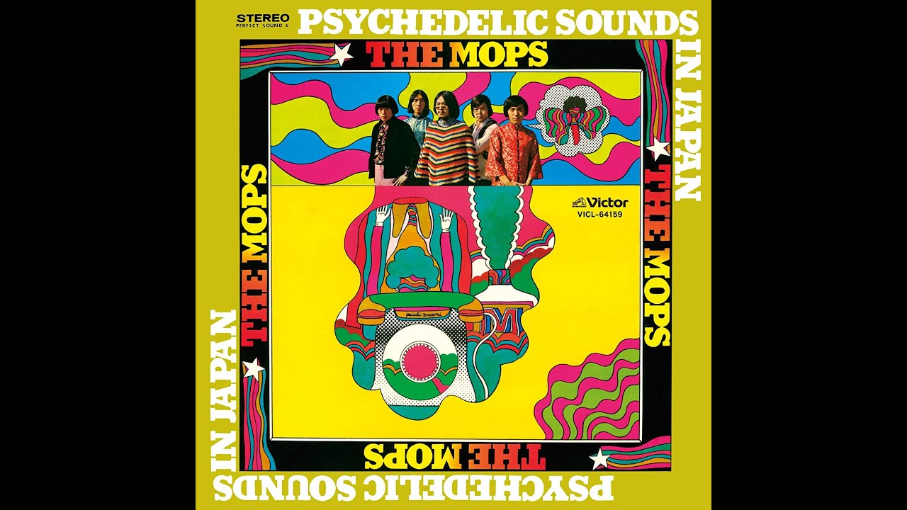 The Mops ／ Psychedelic Sound in Japan