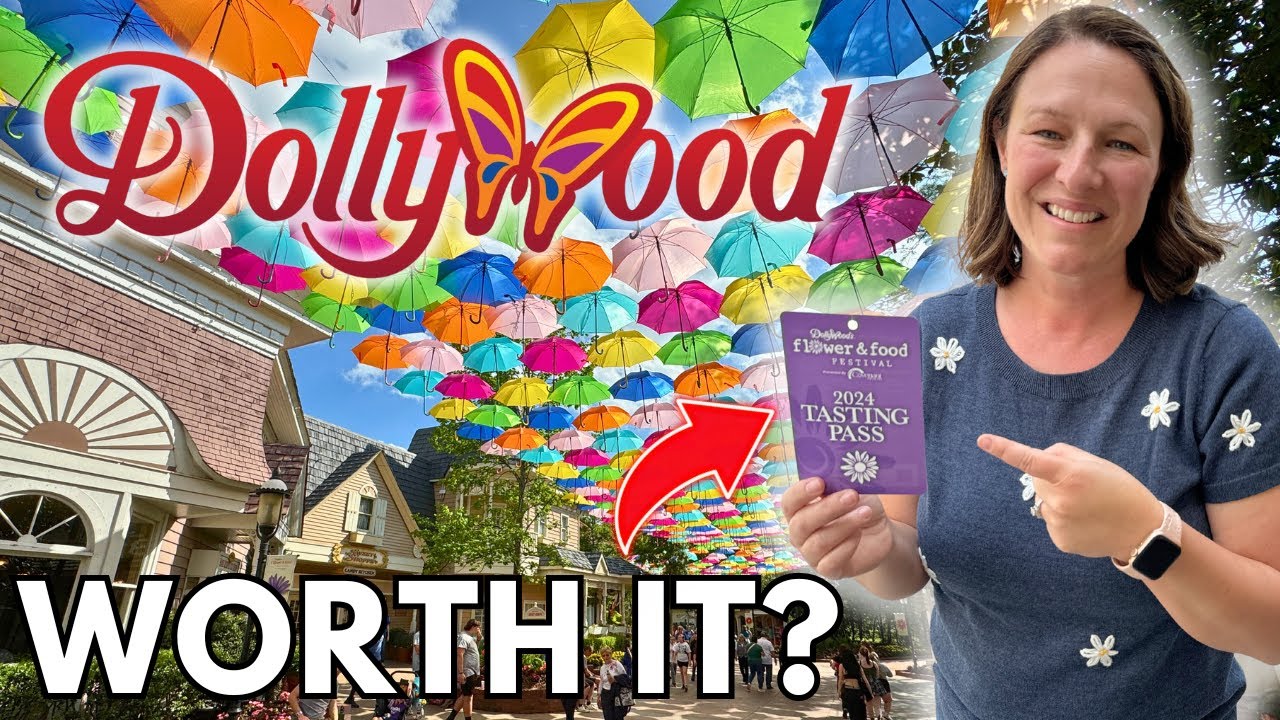 Путеводитель по фестивалю цветов и еды DOLLYWOOD 2024 | Стоит ли покупать ДЕГУСТАЦИОННЫЙ АБОНЕМЕНТ?
