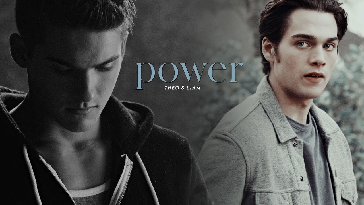 Theo & Liam | Power Over Me