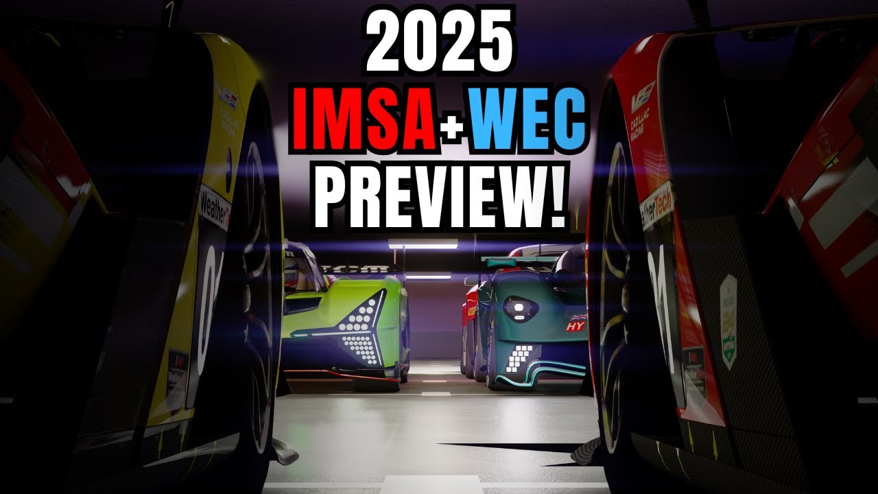 2025 WEC & IMSA Preview GUIDE!