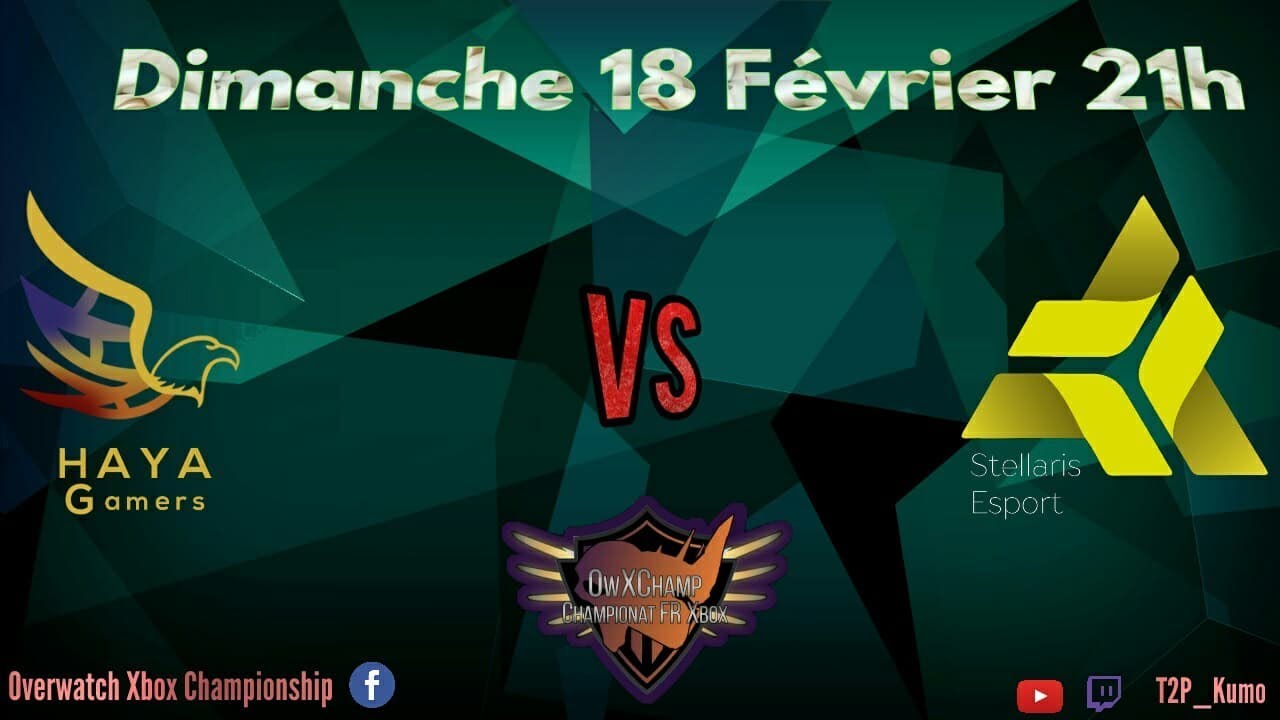 OwXChamp Haya Gamers vs Stellaris Esport