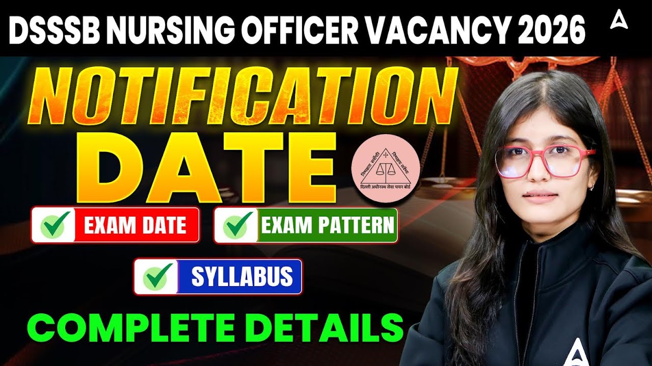DSSSB Nursing Officer Notification Date 2026 | Syllabus, Exam Pattern, Exam Date Complete Details