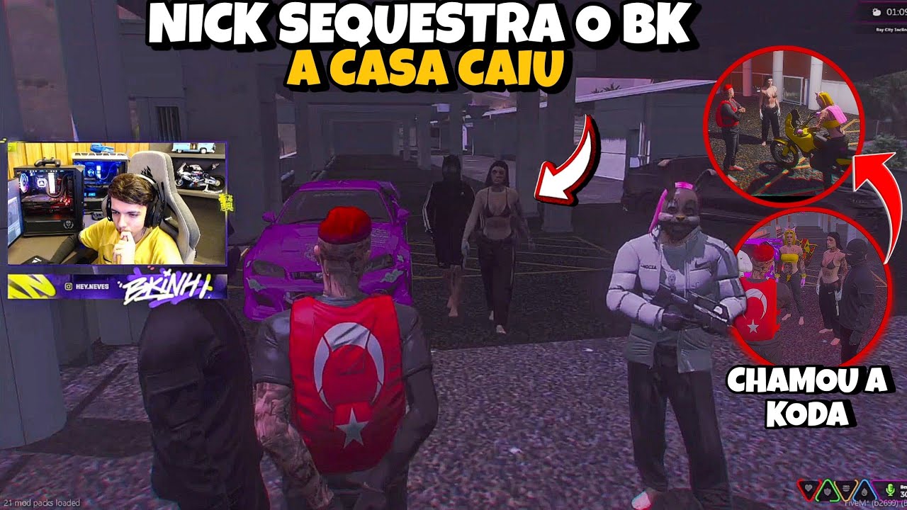 BK FOI SEQUESTRADO PELA NICK | NICK CHAMA A KODA E FICA PEGADO | CASA CAIU PRO BK | FC BKINHO CLIPS