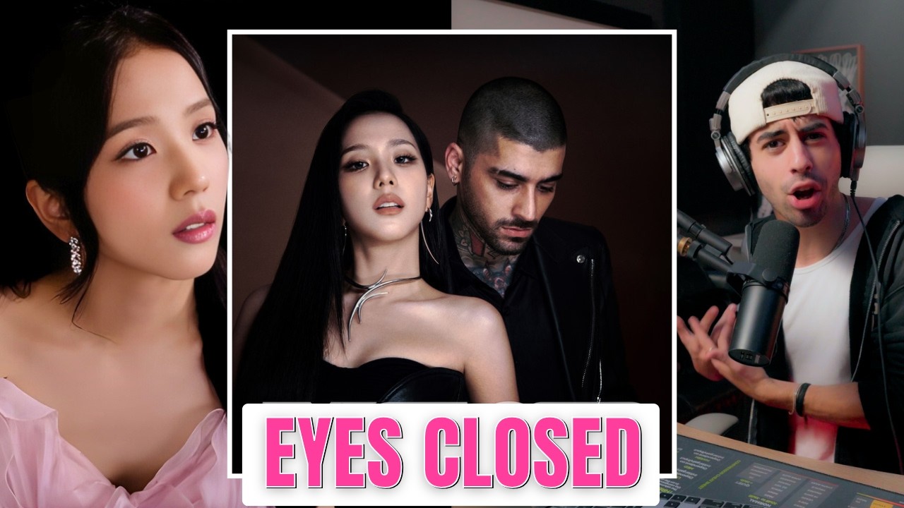 'EYES CLOSED' by Jisoo & Zayn Reaction