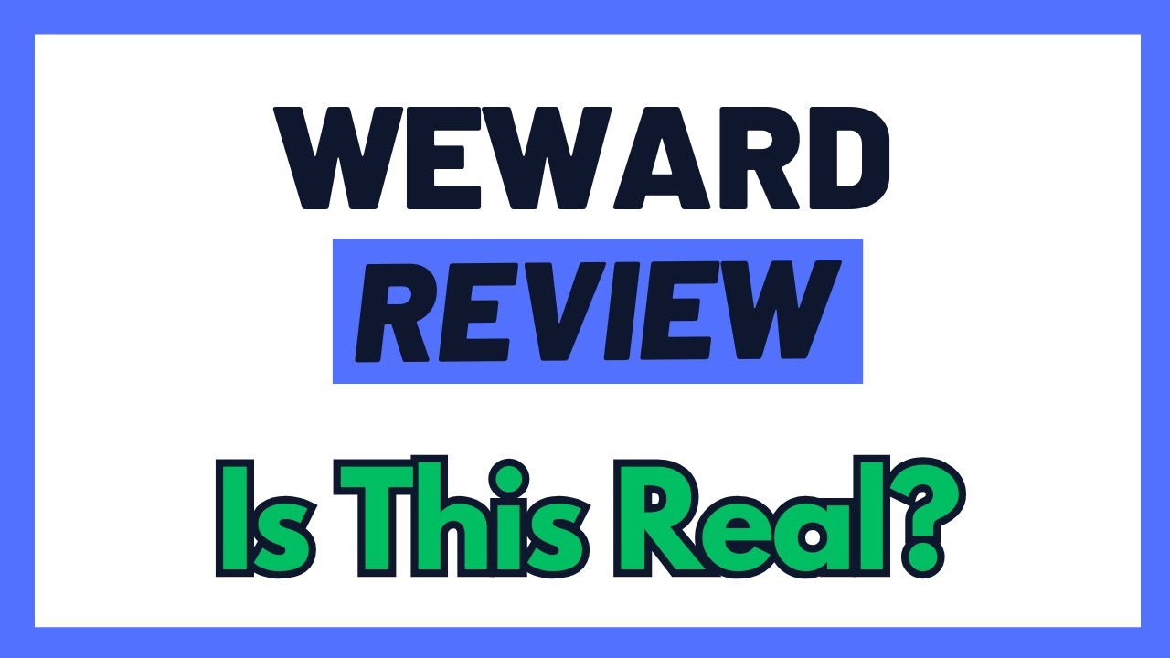 Weward Review - Real OR Fake (Watch First Before You Try!)