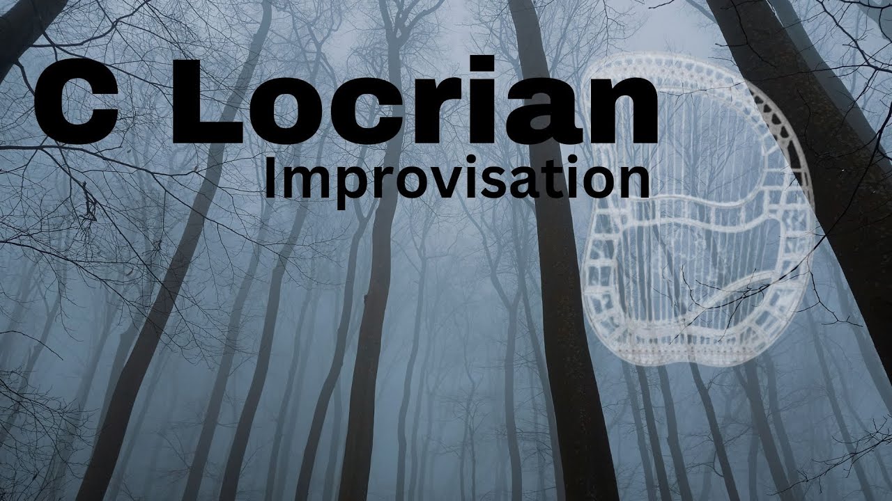Locrian Mode Improvisation Key of C Lyre Harp