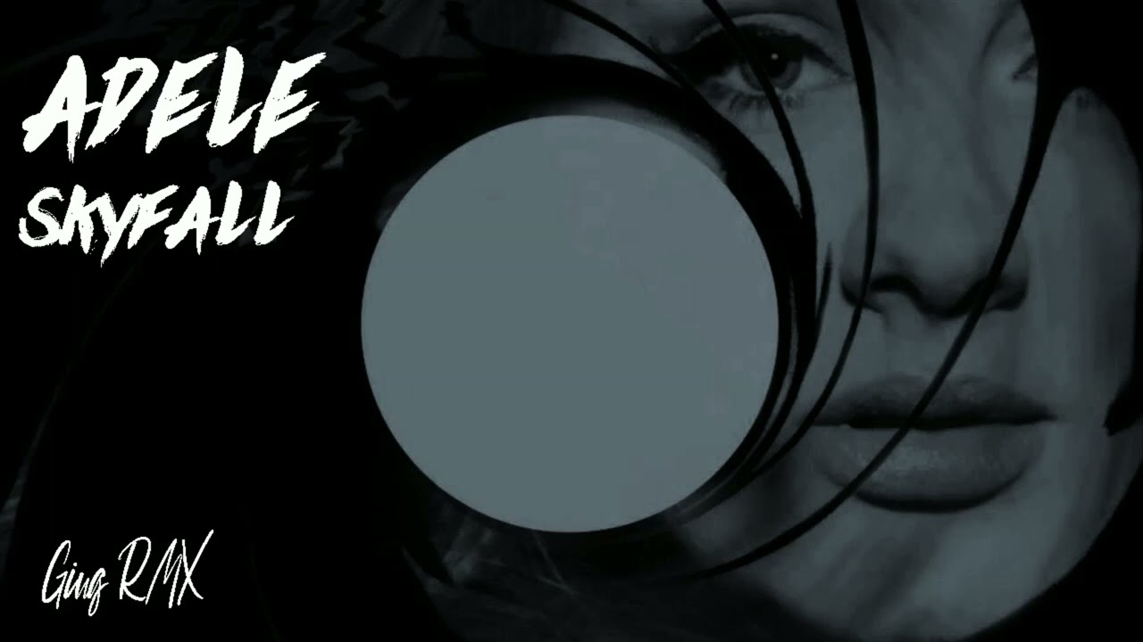 Adele, Skyfall Drill RMX