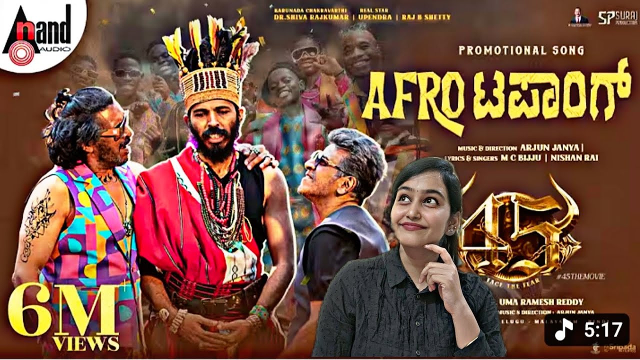 Afro Tapaang Video Reaction |&nbsp;#45TheMovie&nbsp;| Kannada | Dr.Shivarajkumar | Upendra | Raj B Shetty | 