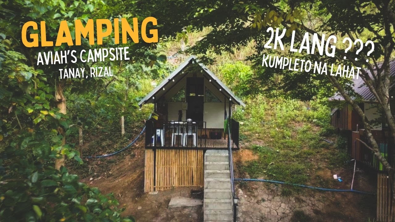 Glamping at Aviah's Campsite Tanay Rizal
