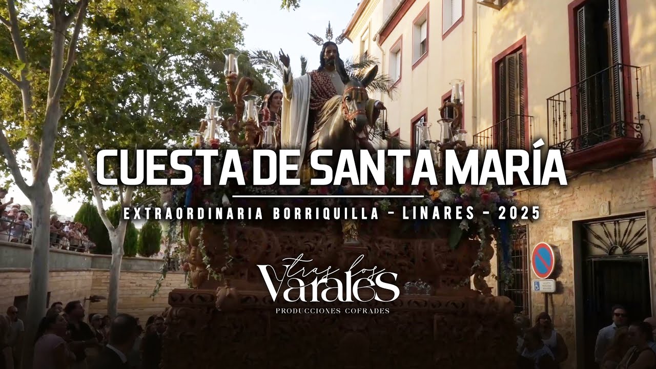 [4K] EXPECTACULAR CUESTA DE SANTA MARÍA | 𝗘𝗫𝗧𝗥𝗔𝗢𝗥𝗗𝗜𝗡𝗔𝗥𝗜𝗔 𝗕𝗢𝗥𝗥𝗜𝗤𝗨𝗜𝗟𝗟𝗔 𝗟𝗜𝗡𝗔𝗥𝗘𝗦 2025