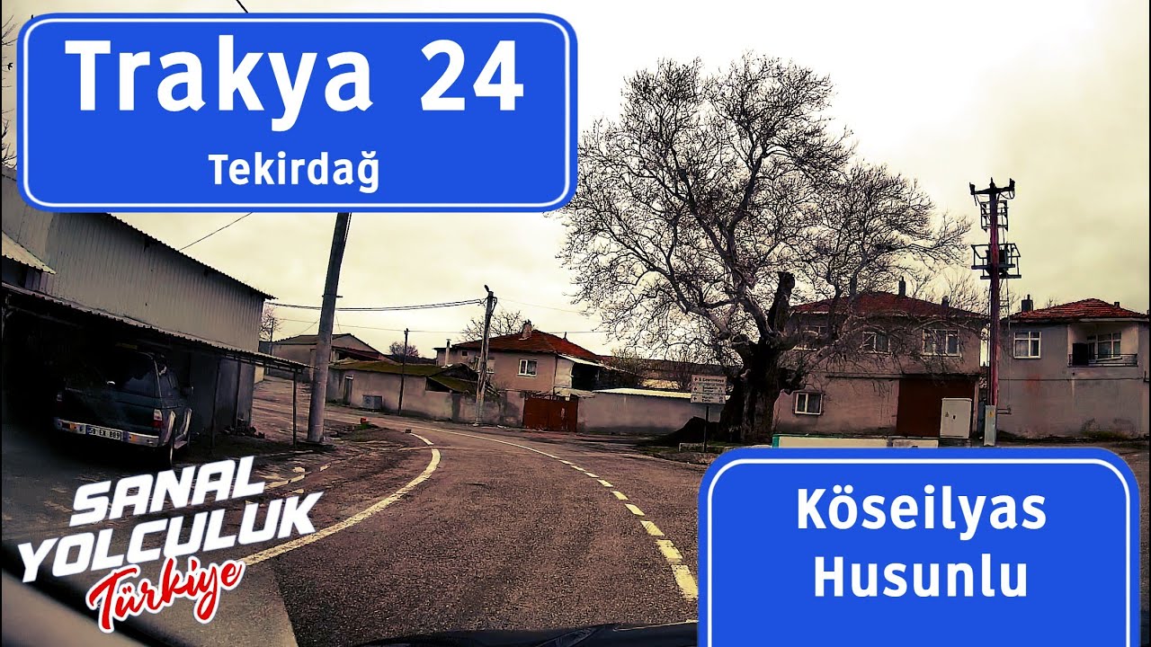 Trakya 24: Tekirdağ Köseilyas Husunlu