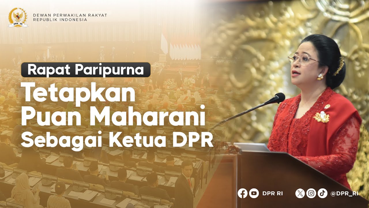 RAPAT PARIPURNA TETAPKAN PUAN MAHARANI KETUA DPR RI PERIODE 2024-2029