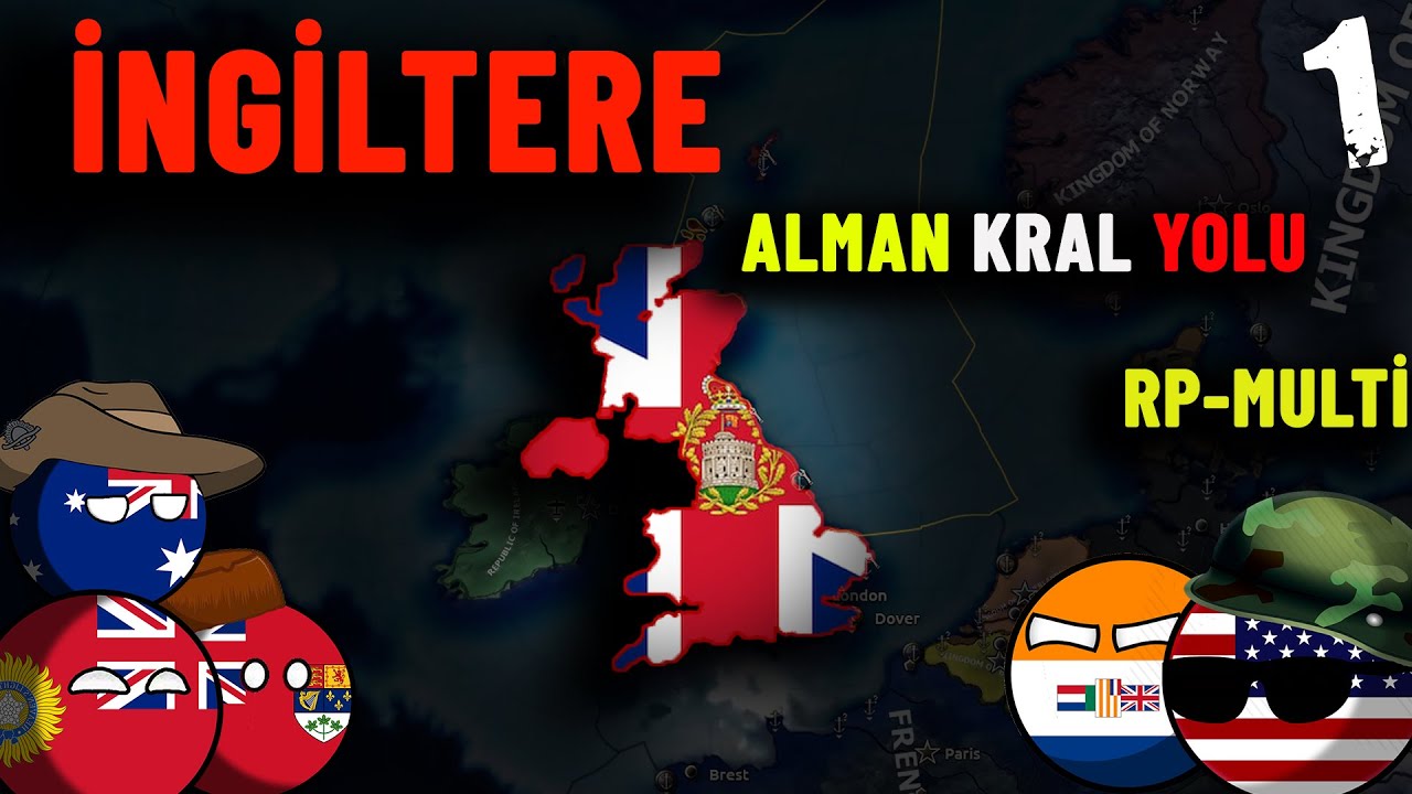 MİLLİYETÇİ KRALIMIZ | HEARTS OF IRON 4 - MULTIPLAYER | İNGİLTERE#1