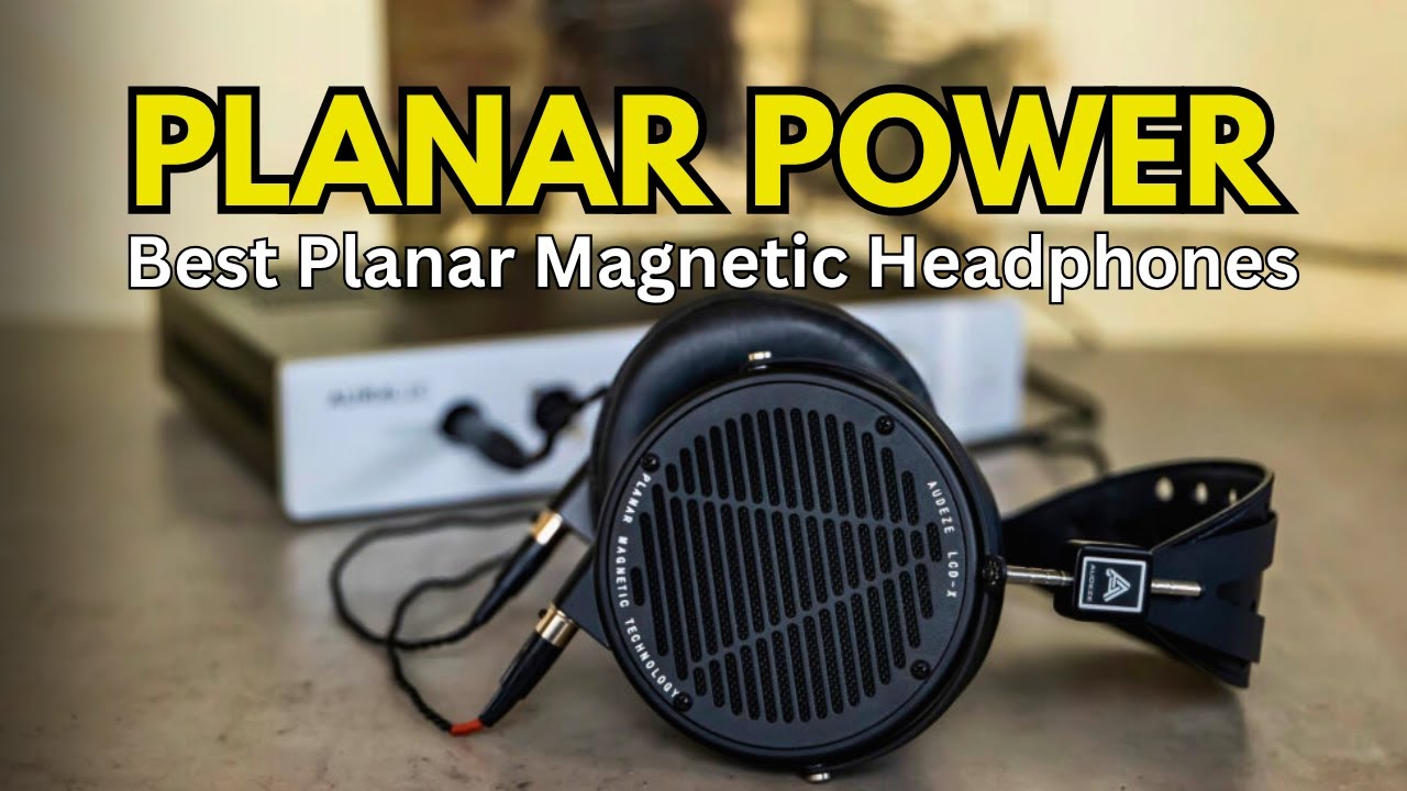 Top 5+ Best Planar Magnetic Headphones in 2026