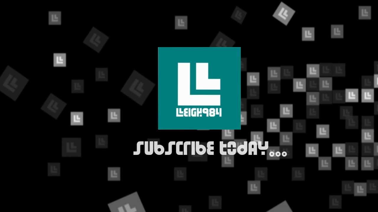 Leigh984 Channel Trailer