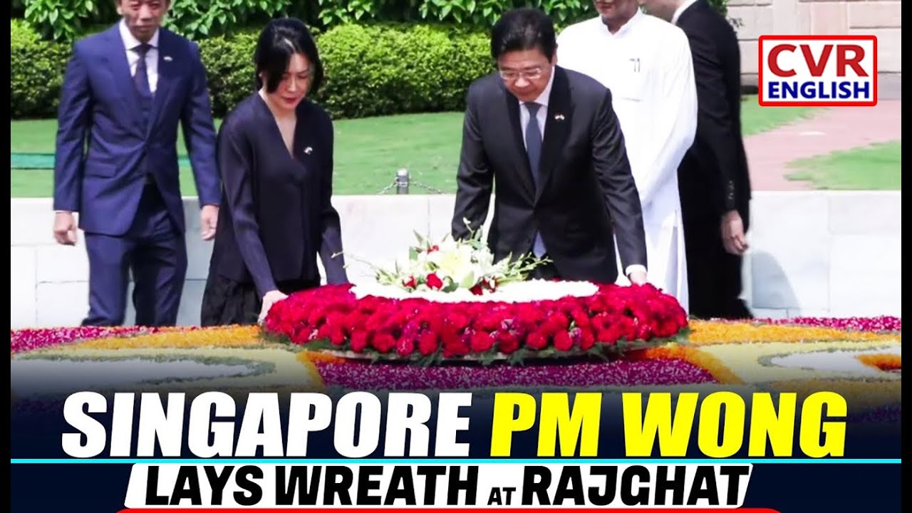 Singapore PM Lawrence Wong, wife Loo Tze Lui pay tribute to Mahatma Gandhi at Rajghat |CVR English