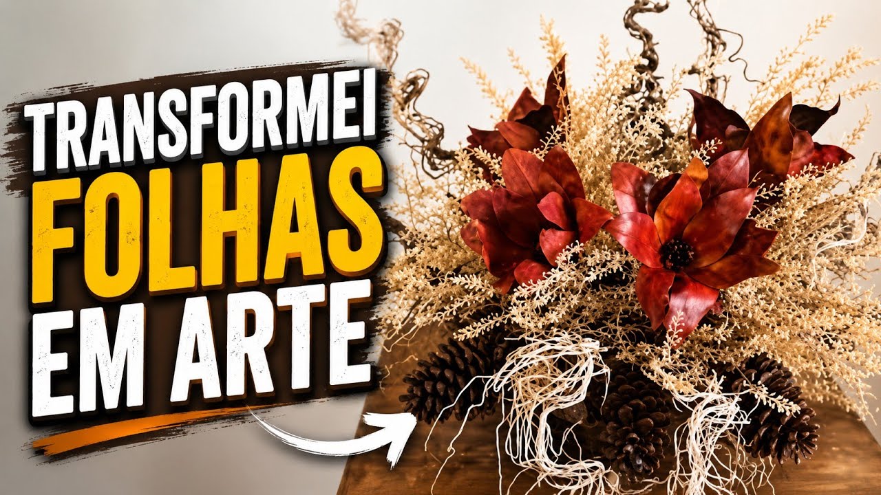 Como fazer Arranjo  com Flor de Folhas Secas tingidas e cacho de palmeira. 
