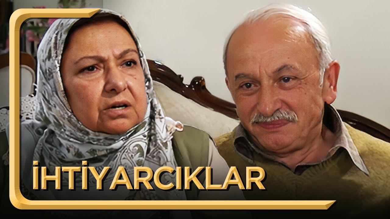 İhtiyarcıklar | Hayat Dediğin