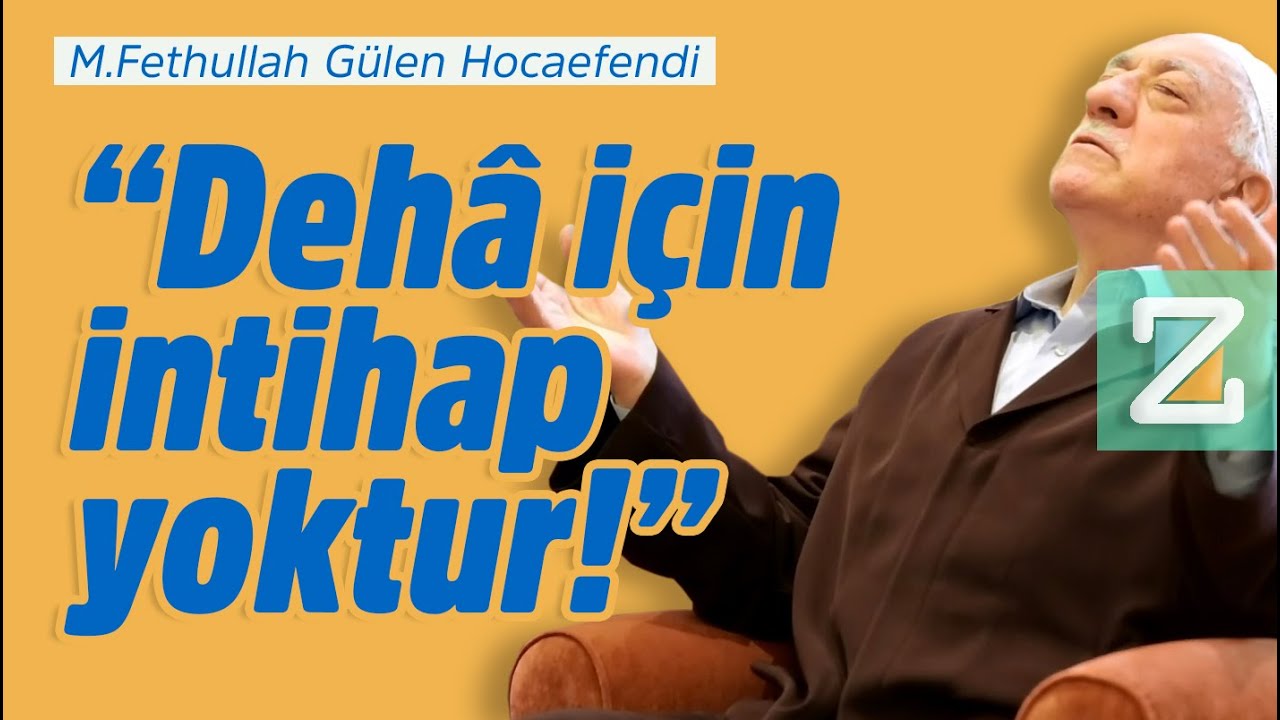 “Dehâ İçin İntihap Yoktur!” | Mizan | M. Fethullah Gülen Hocaefendi