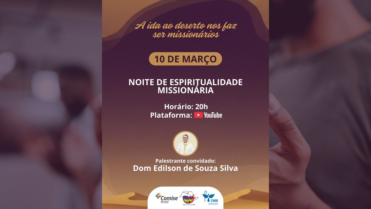 Noite de Espiritualidade Missionária - A ida ao deserto nos faz ser missionários