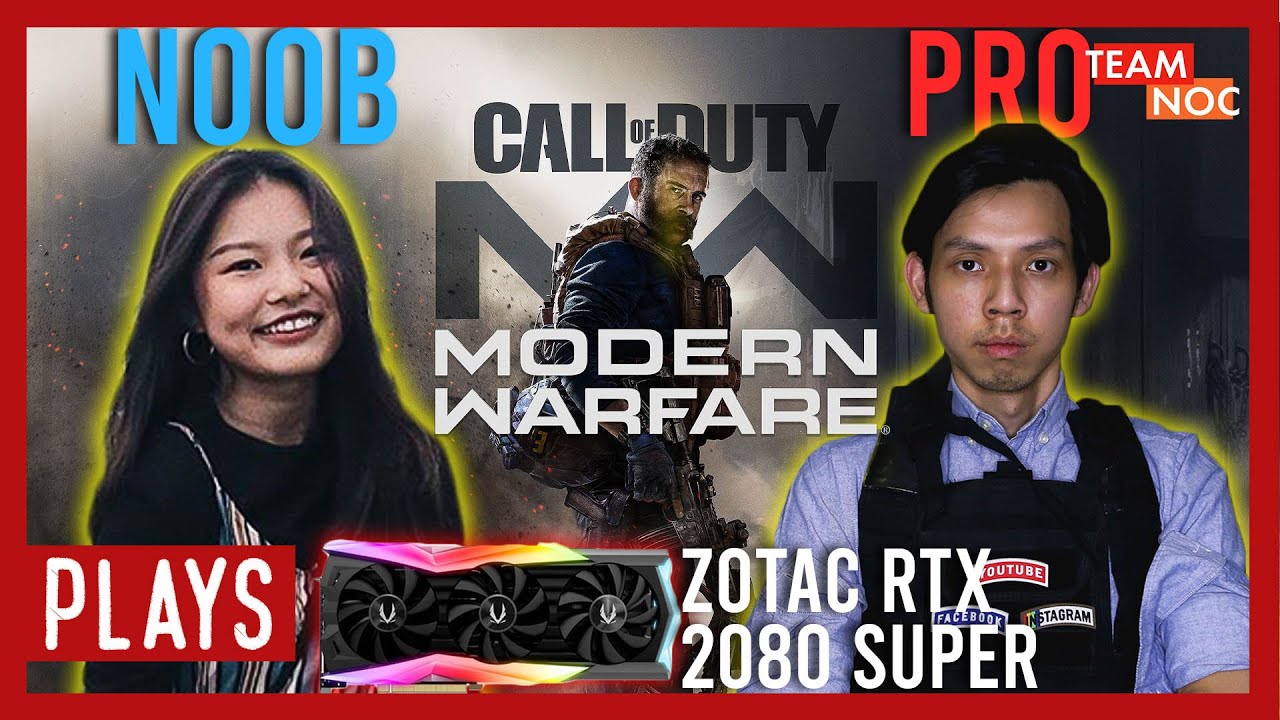 NOC plays Call Of Duty: Modern Warfare! (ft. Zotac RTX 2080, 2070, 2060)💻