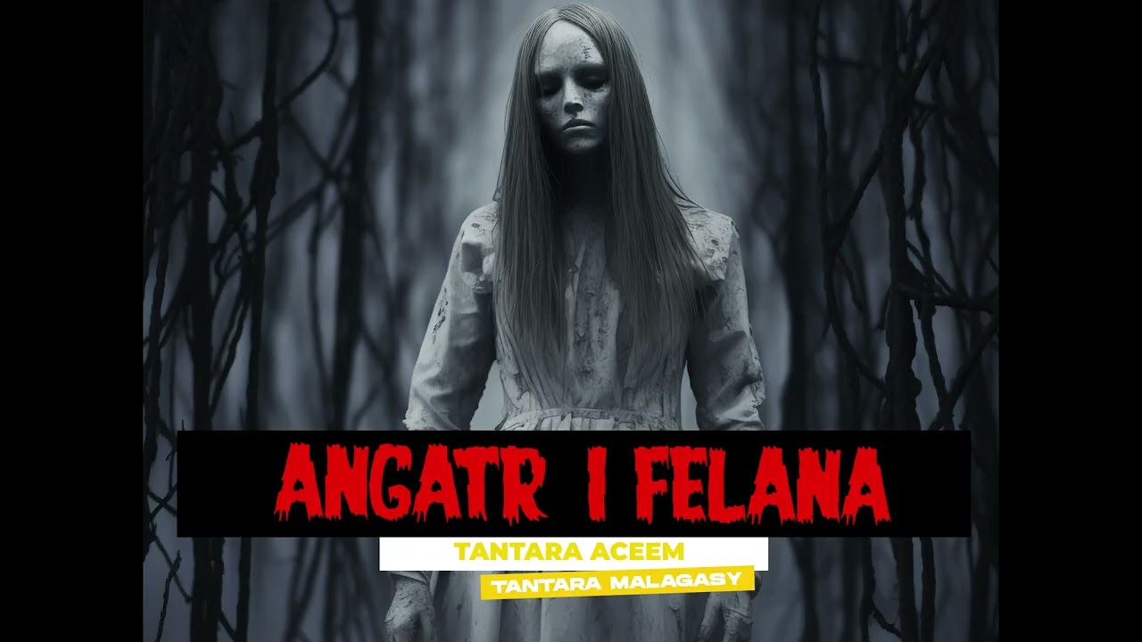 ANGATR'I FELANA (Tantaran'i ACEEM Radio) Tantara indray miseho
