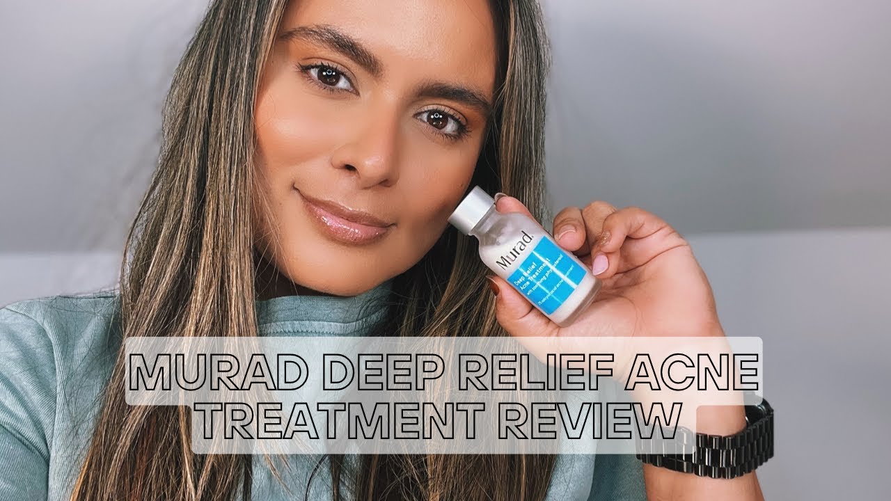 MURAD Deep Relief Acne Treatment Review | Nadia Vega