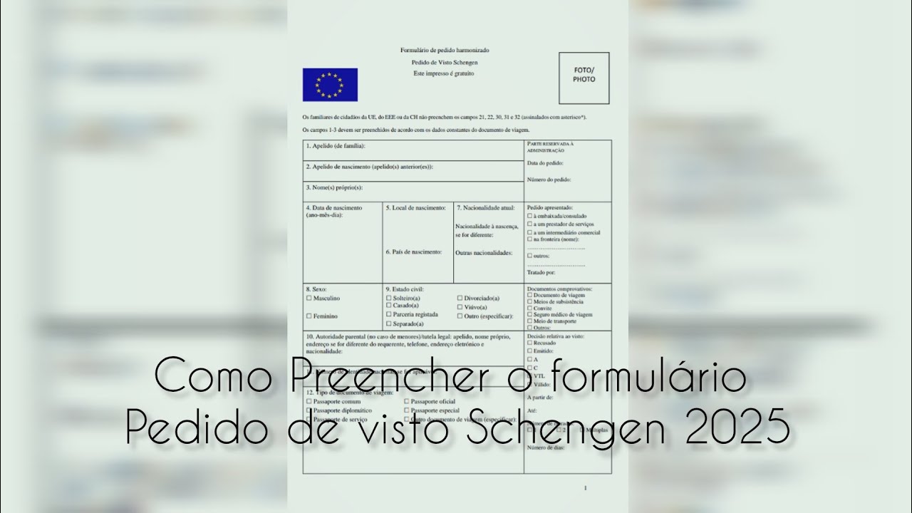 COMO PREENCHER FORMULÁRIO DE PEDIDO DE VISTO SCHENGEN PARA PORTUGAL 2025 