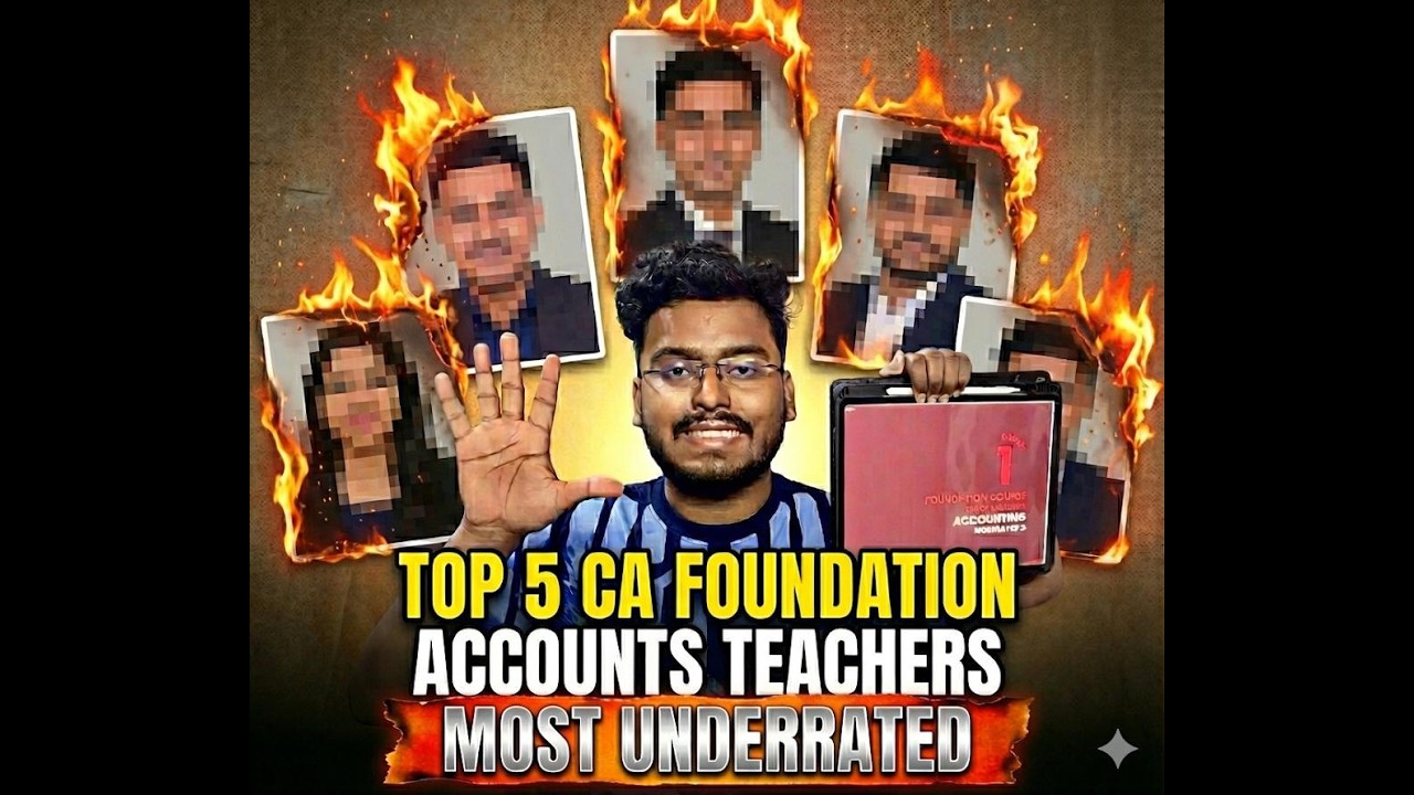 5 Most Underrated Teacher for CA Foundation Accounts 😱😱! STOP Choosing Wrong Account Teacher for Acc