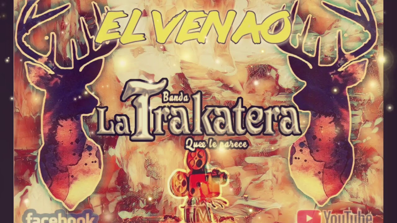 EL VENAO | BANDA LA TRAKATERA
