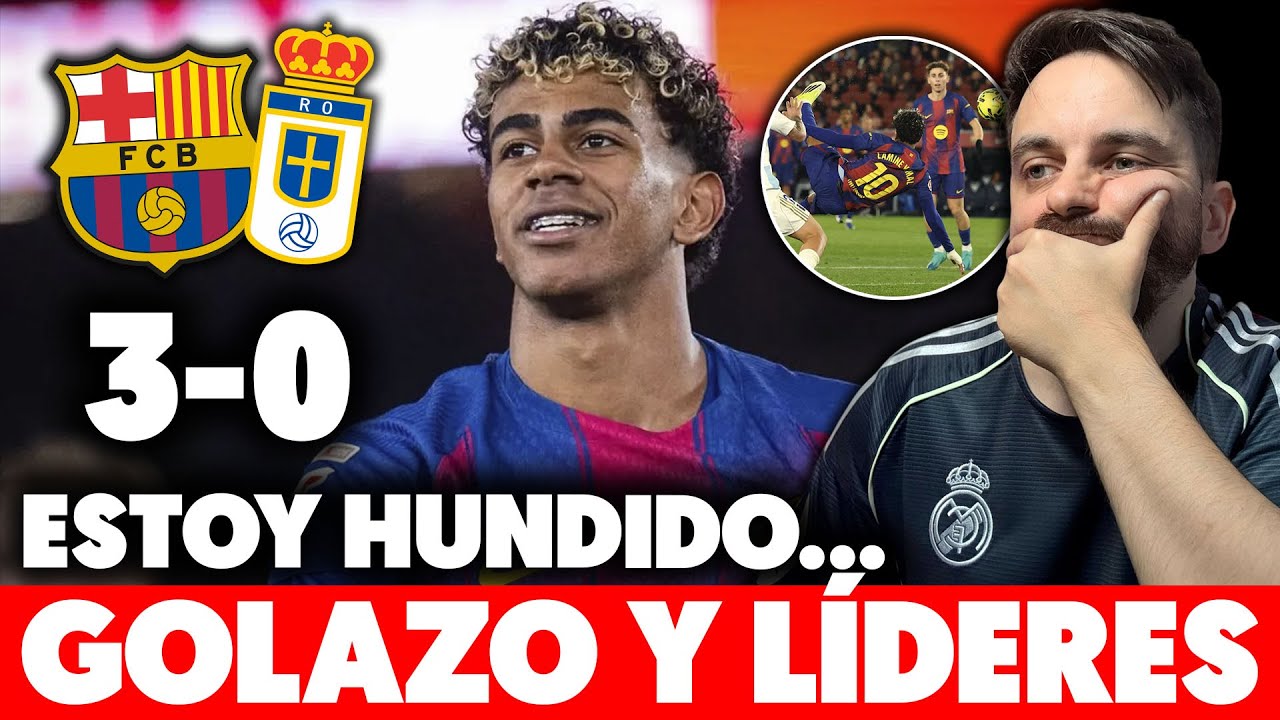 💥TREMENDO GOLAZO de LAMINE YAMAL y el BARÇA REVIENTA al OVIEDO 3-0… LÍDERES de NUEVO · ESTOY HUNDIDO