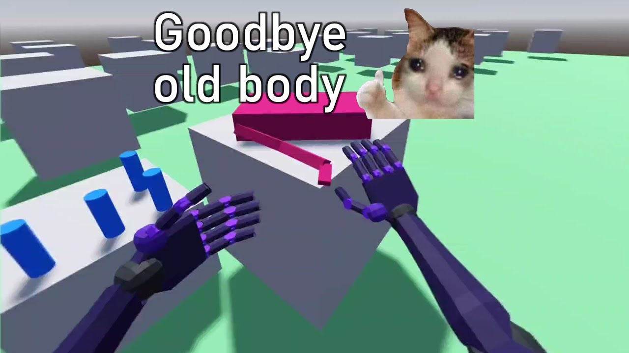 Goodbye old body. Physical body. VR. Godot 4