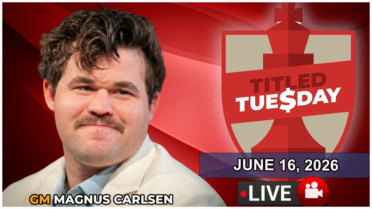 🔴 Magnus Carlsen | Titled Tuesday | June 16, 2026