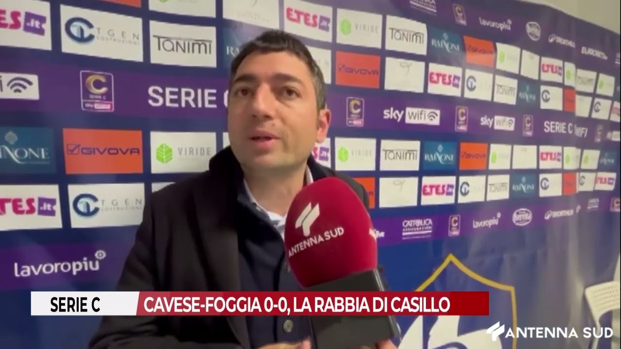 22 MARZO 2026 - CAVESE - FOGGIA 0-0, LA RABBIA DI CASILLO