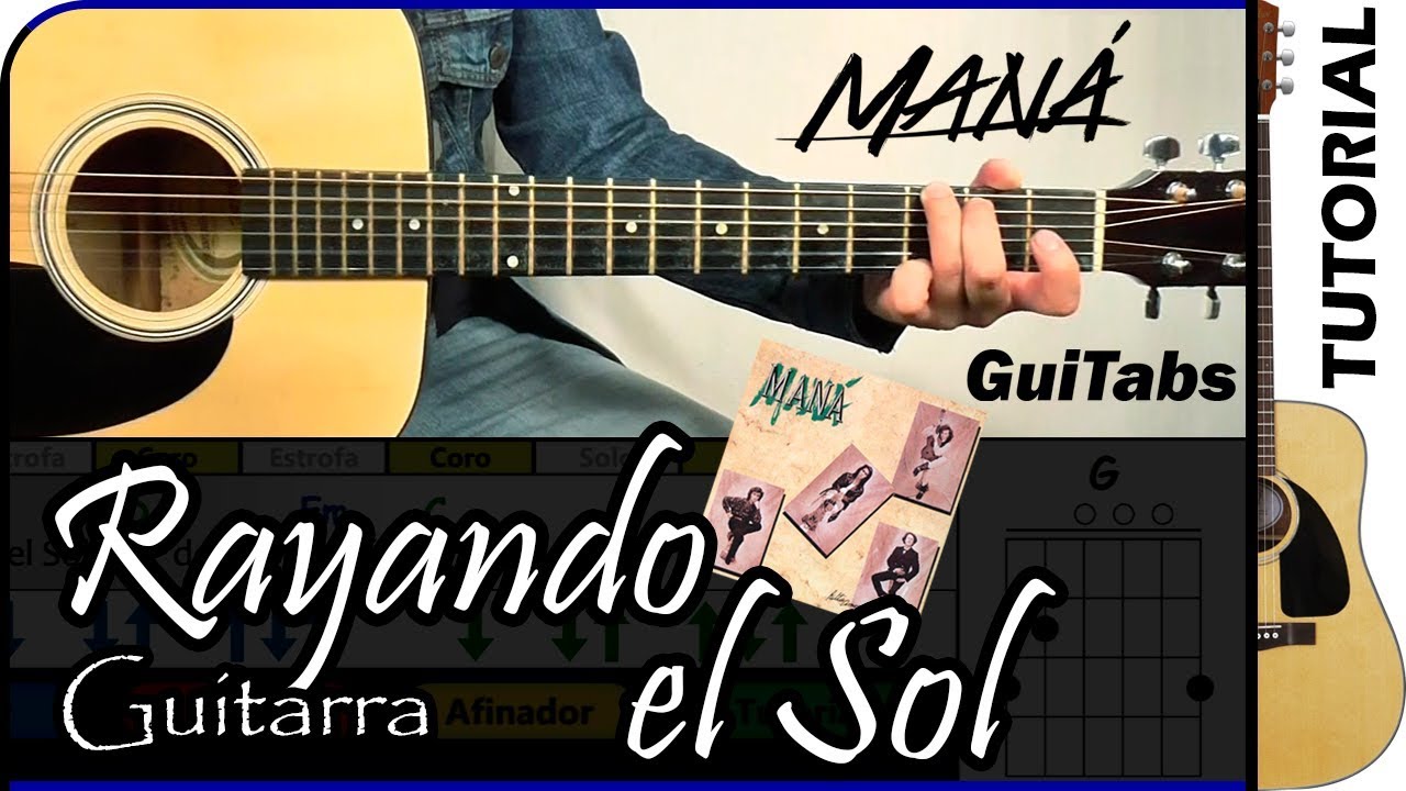 Cómo tocar RAYANDO EL SOL 🌞 - Maná / Tutorial GUITARRA 🎸 / GuiTabs #036