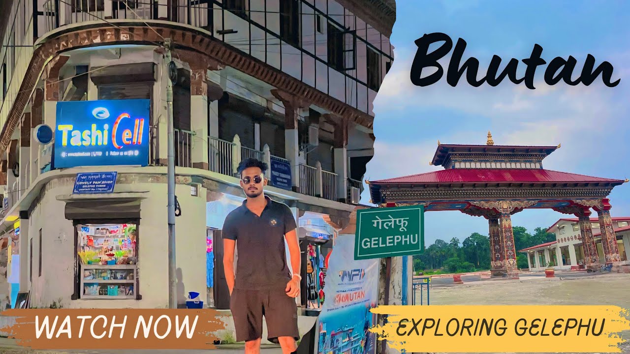 Exploring Bhutan,Gelephu: A Nightlife Adventure!