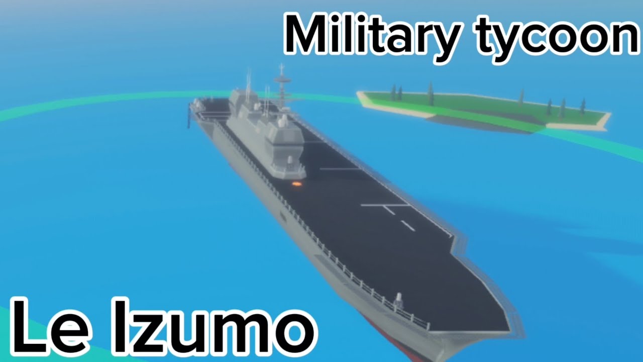 Military tycoon, Le Izumo