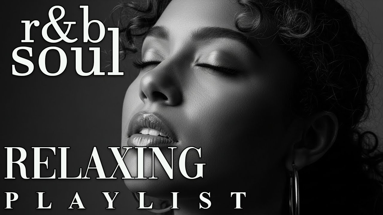 【R&B Soul】Chill R&B Emotions – Smooth Soul Grooves for Peaceful, Romantic Late Nights