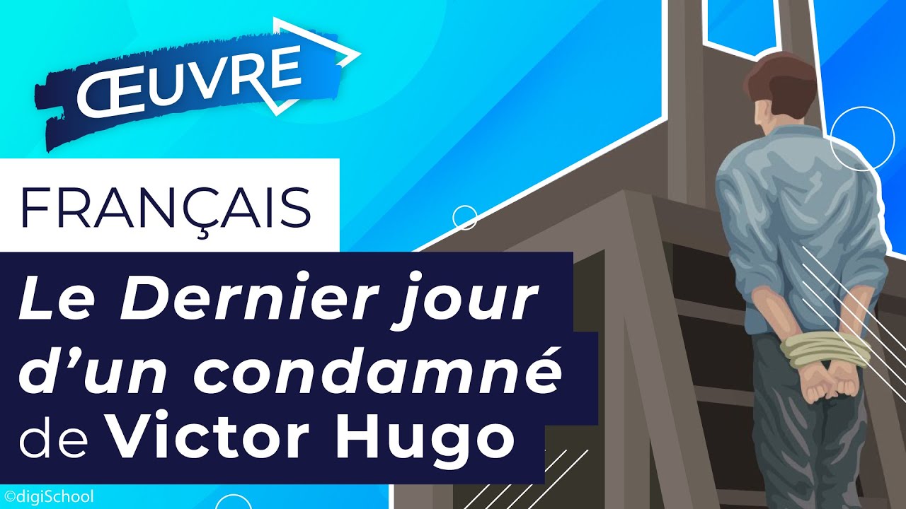 Le Dernier Jour d&rsquo;un condamn&eacute;, r&eacute;sum&eacute; et analyse