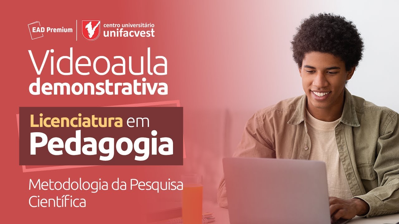 Licenciatura em Pedagogia - Metodologia da Pesquisa Científica
