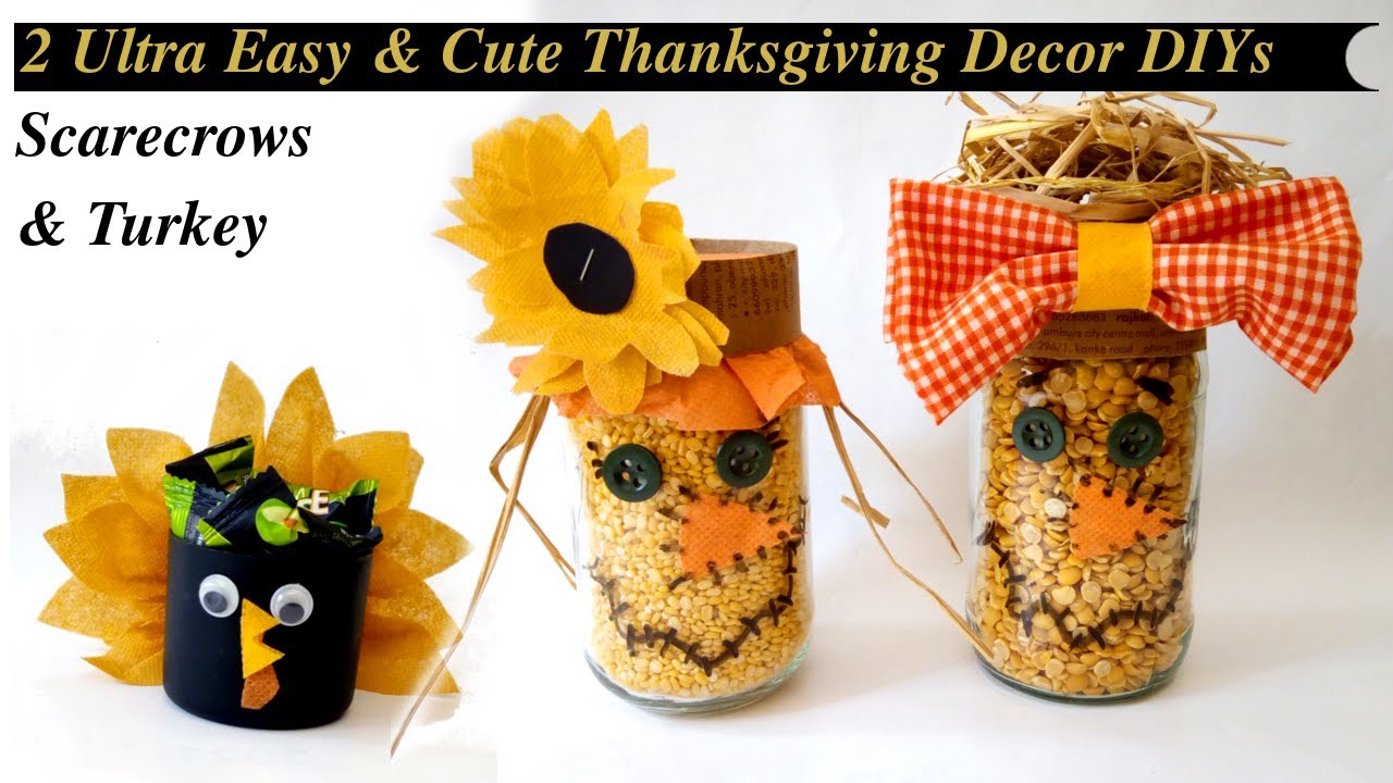Mason Jar Scarecrow DIY / Turkey Candy Container DIY / Harvest & Thanksgiving Decor