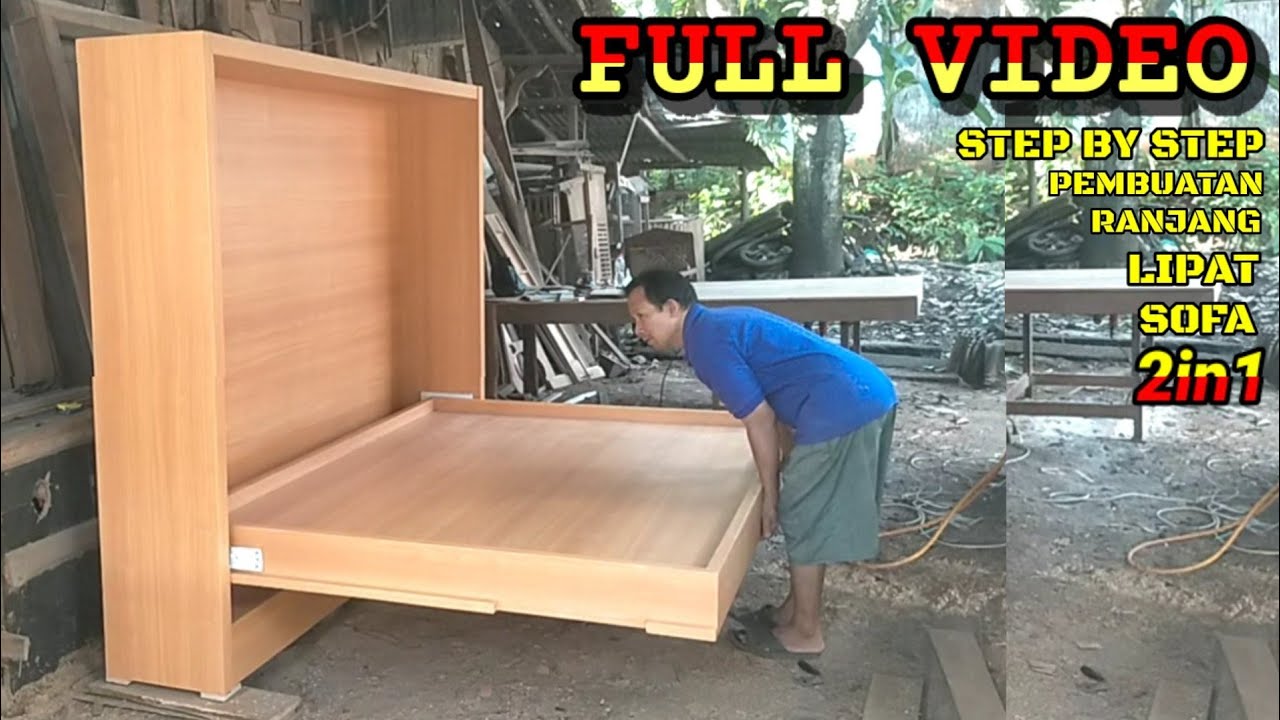 FULL VIDEO 🔴 STEP BY STEP PEMBUATAN TEMPAT TIDUR LIPAT DINDING SOFA 2in1