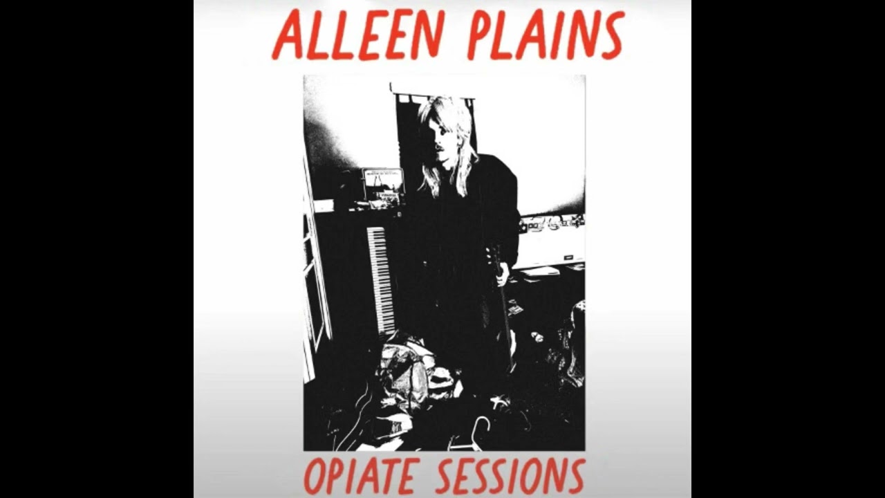 Alleen Plains - Cassette #1 (Opiate Sessions 02/16/23)