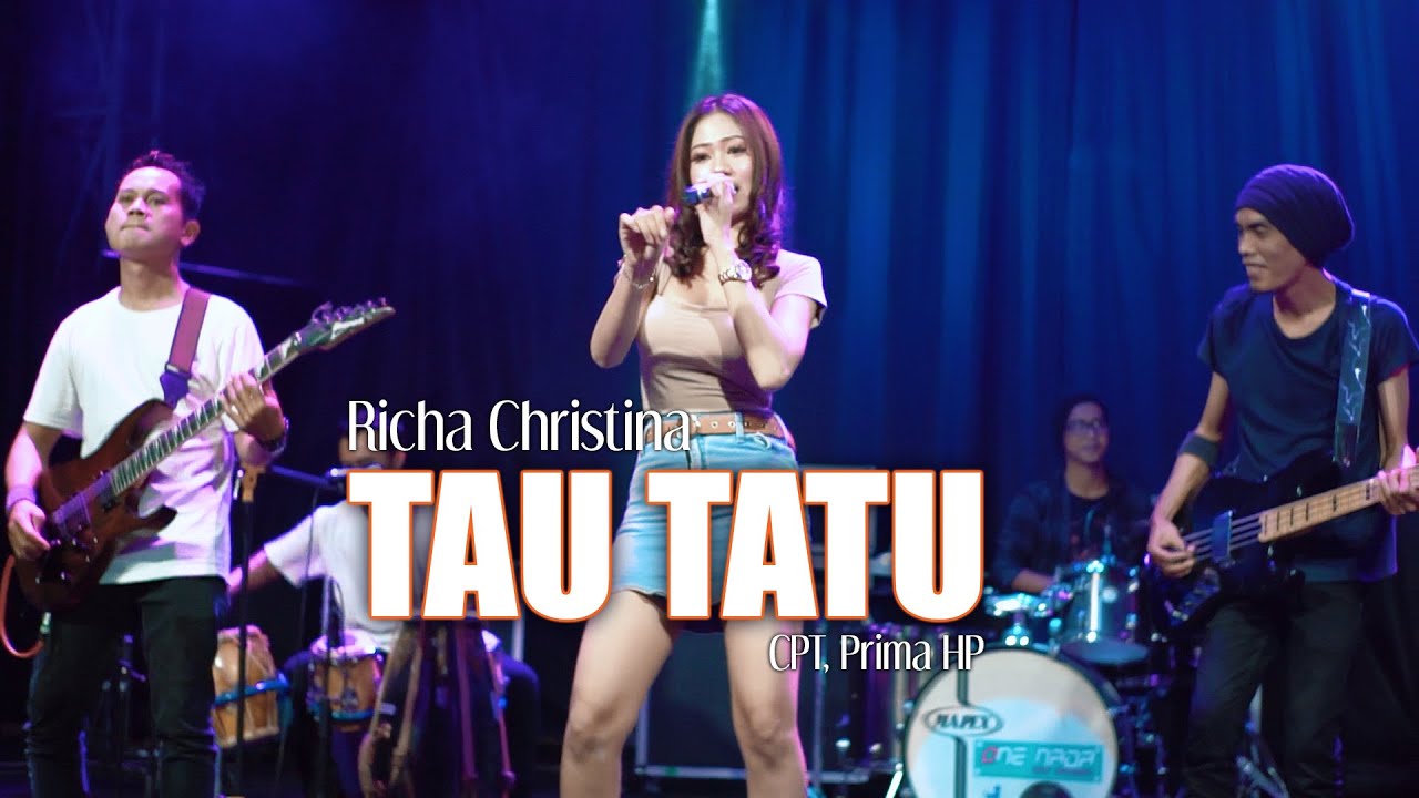 Richa Christina - Tau Tatu (Official Music Video)