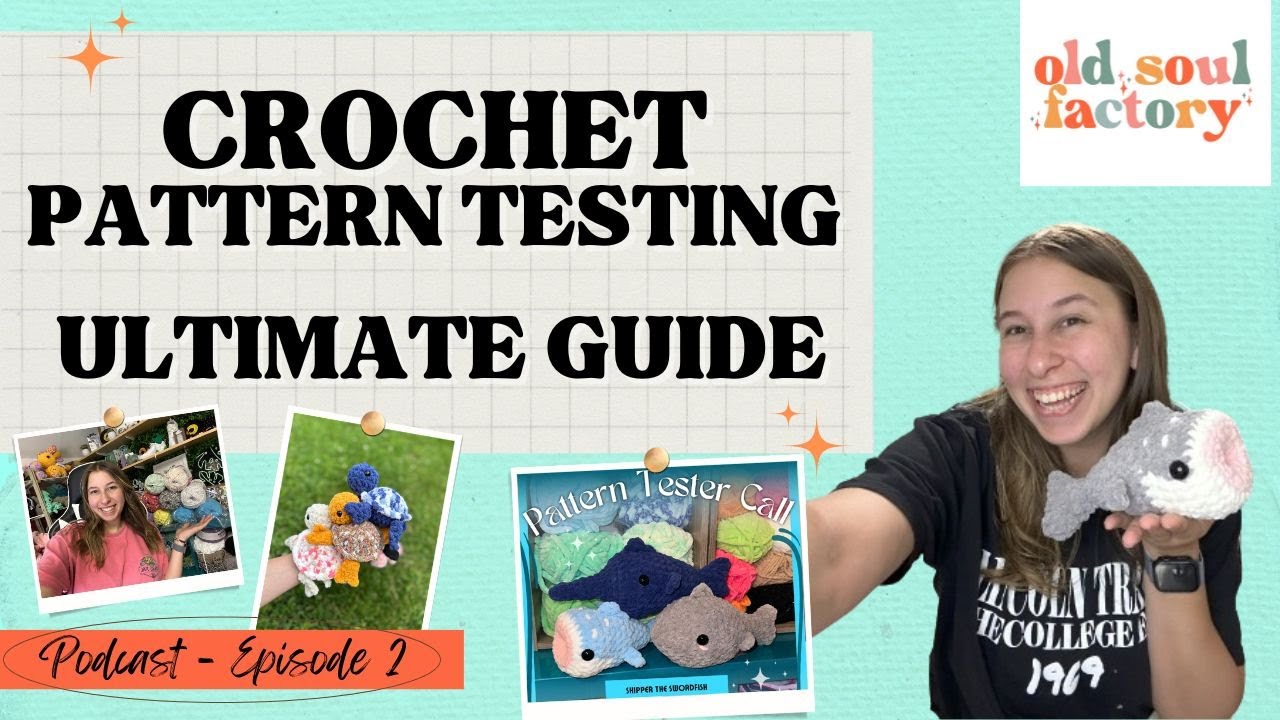 Crochet Ultimate Guide to Pattern Testing